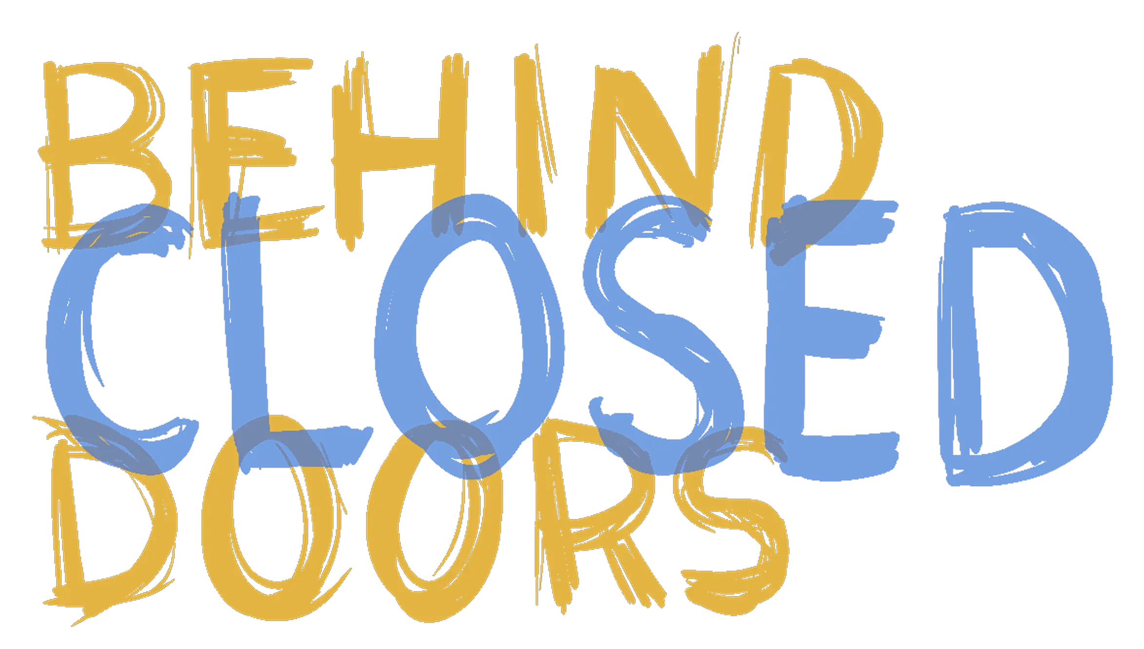 Behind Closed Doors title